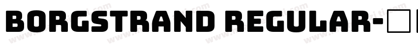 Borgstrand Regular字体转换